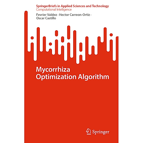 Mycorrhiza Optimization Algorithm, Fevrier Valdez, Hector Carreon-Ortiz, Oscar Castillo