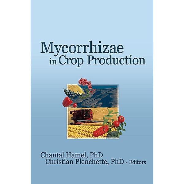 Mycorrhizae in Crop Production