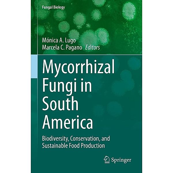 Mycorrhizal Fungi in South America / Fungal Biology