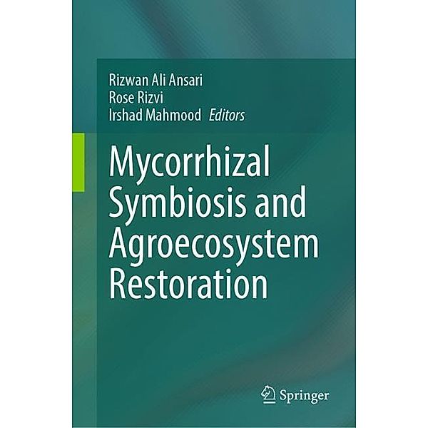 Mycorrhizal Symbiosis and Agroecosystem Restoration