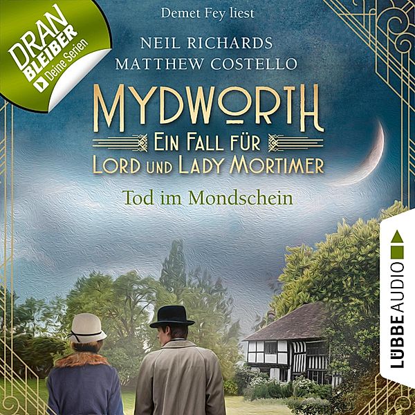 Mydworth - Ein Fall für Lord und Lady Mortimer - 2 - Tod im Mondschein, Matthew Costello, Neil Richards