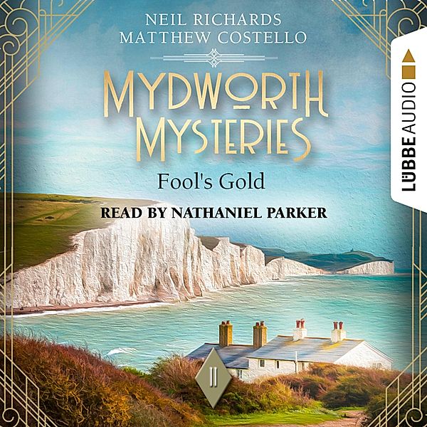 Mydworth Mysteries - 11 - Fool's Gold, Matthew Costello, Neil Richards