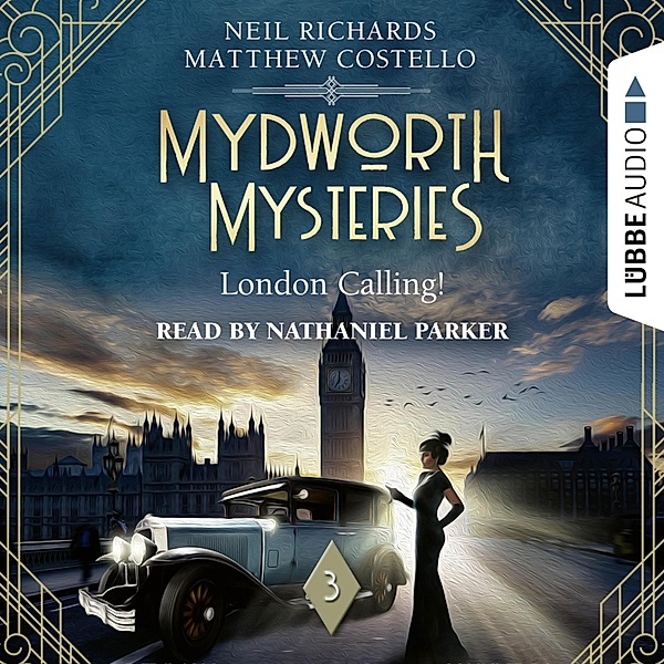 Mydworth Mysteries - 3 - London Calling!, Matthew Costello, Neil Richards