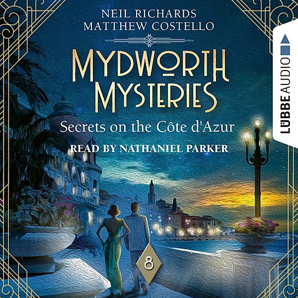 Mydworth Mysteries - 8 - Secrets on the Cote d'Azur, Matthew Costello, Neil Richards