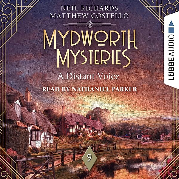 Mydworth Mysteries - 9 - A Distant Voice, Matthew Costello, Neil Richards