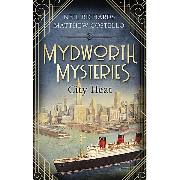 Mydworth Mysteries - City Heat, Matthew Costello, Neil Richards
