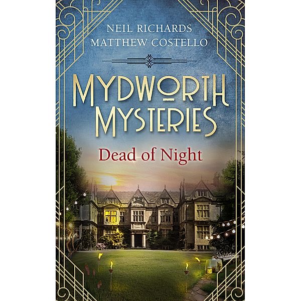 Mydworth Mysteries - Dead of Night / A Cosy Historical Mystery Series Bd.14, Matthew Costello, Neil Richards