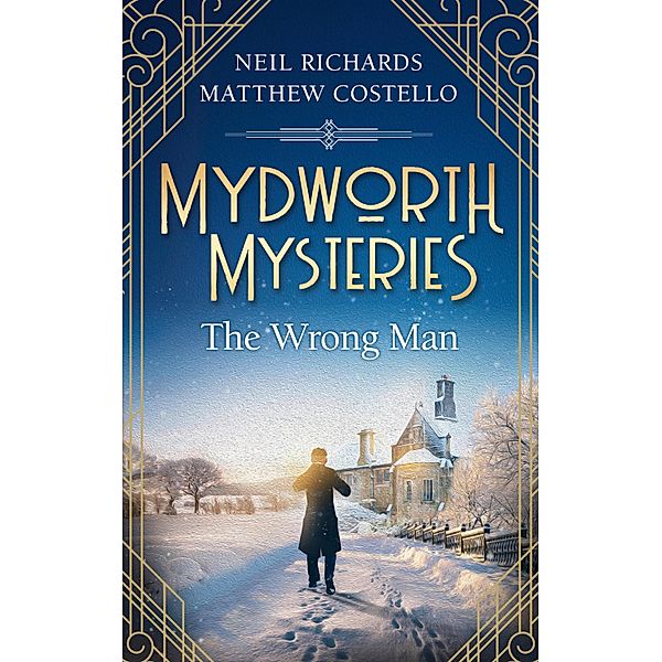 Mydworth Mysteries - The Wrong Man, Matthew Costello, Neil Richards