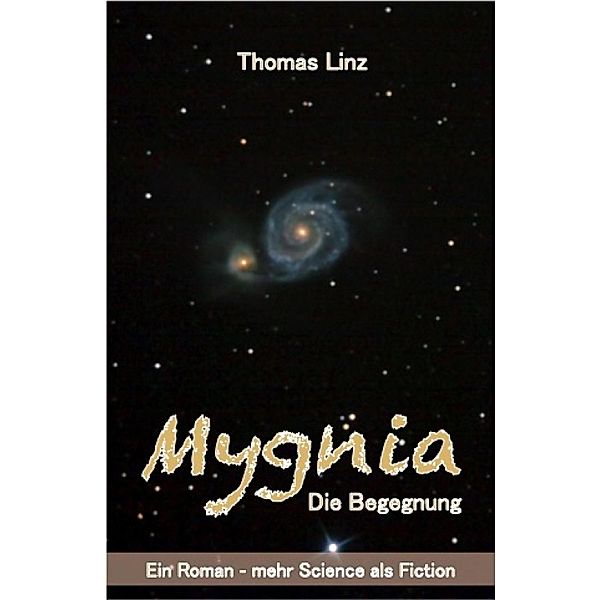 Mygnia - Die Begegnung, Thomas Linz