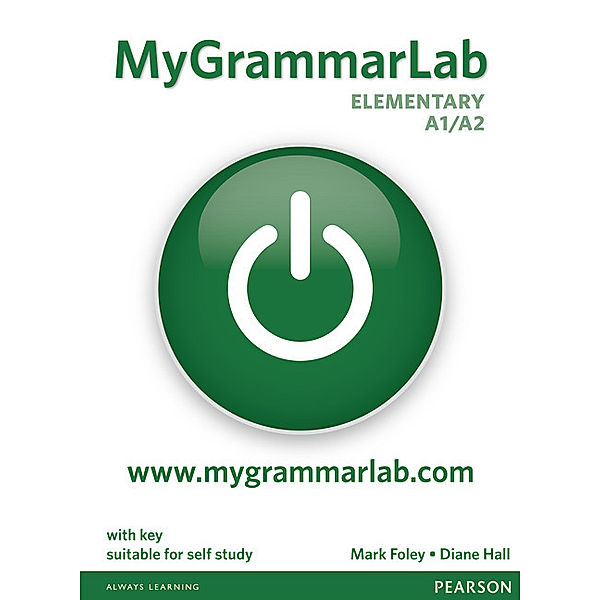 MyGrammarLab Elementary with Key and MyLab Pack, m. 1 Beilage, m. 1 Online-Zugang; ., Diane Hall, Mark Foley