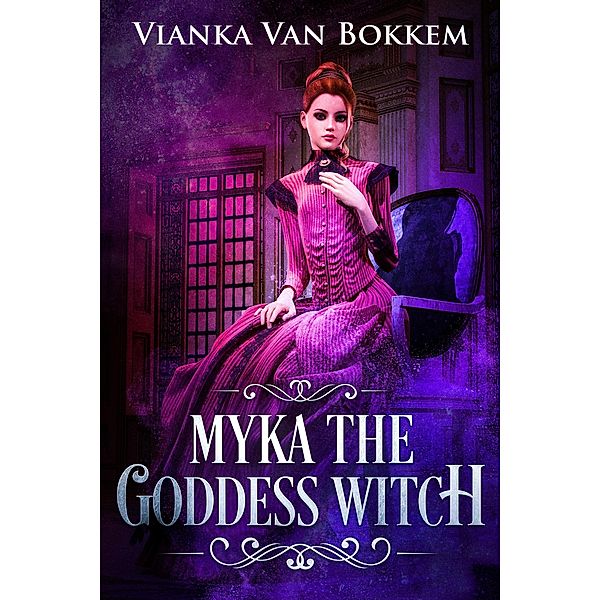 Myka the Goddess Witch, Vianka Van Bokkem