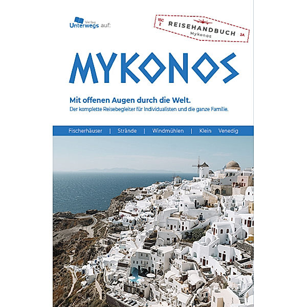 MYKONOS, Nico-Gabriel Klemann, Pablo Klemann, Manfred Klemann, Anne Walser