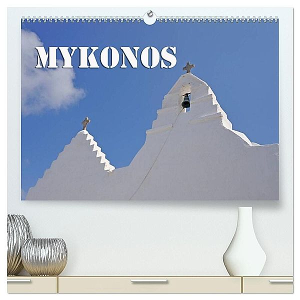 MYKONOS - Insel des Jetset (hochwertiger Premium Wandkalender 2025 DIN A2 quer), Kunstdruck in Hochglanz, Calvendo, Hubertus Blume