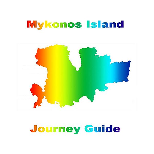 Mykonos Island, Journey Guide