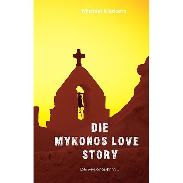 Mykonos Love Story, Michael Markaris