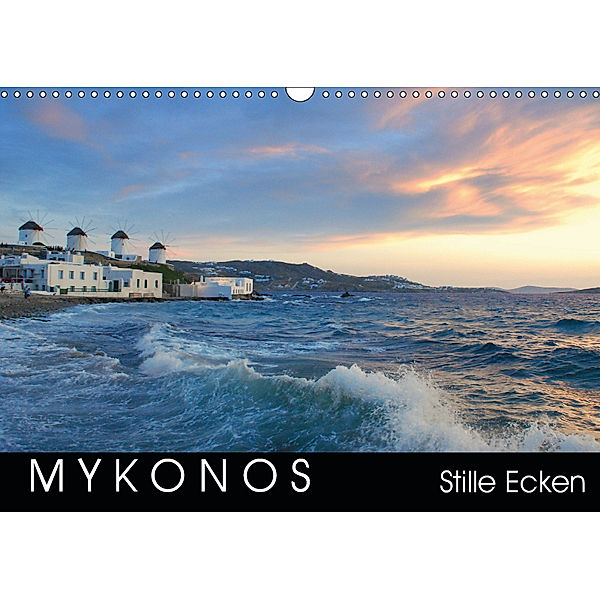 Mykonos - Stille Ecken (Wandkalender 2019 DIN A3 quer), Katrin Manz