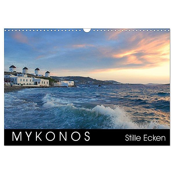 Mykonos - Stille Ecken (Wandkalender 2025 DIN A3 quer), CALVENDO Monatskalender, Calvendo, Katrin Manz