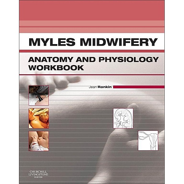 Myles Midwifery A&P Colouring Workbook - E-Book, Jean Rankin