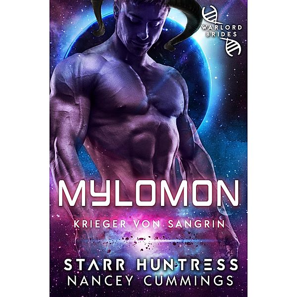 Mylomon (Krieger von Sangrin, #3) / Krieger von Sangrin, Nancey Cummings, Starr Huntress, Evelyne Schulz