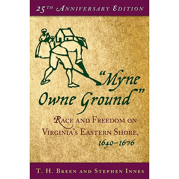 Myne Owne Ground, T. H. Breen, Stephen Innes