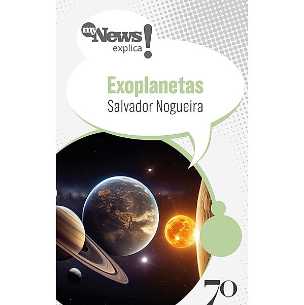 MyNews Explica Exoplanetas / MyNews Explica, Salvador Nogueira Leite Ceglia