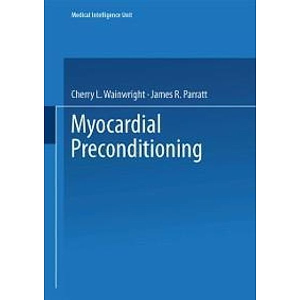 Myocardial Preconditioning / Medical Intelligence Unit