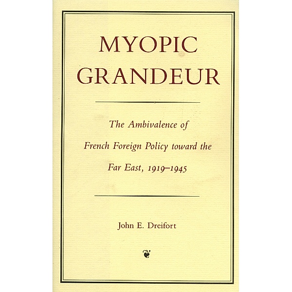 Myopic Grandeur, John E. Dreifort
