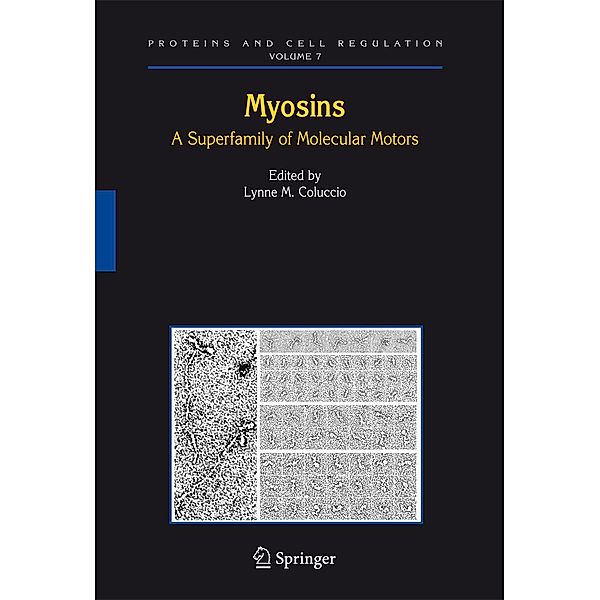 Myosins / Proteins and Cell Regulation Bd.7, Lynne M. Coluccio