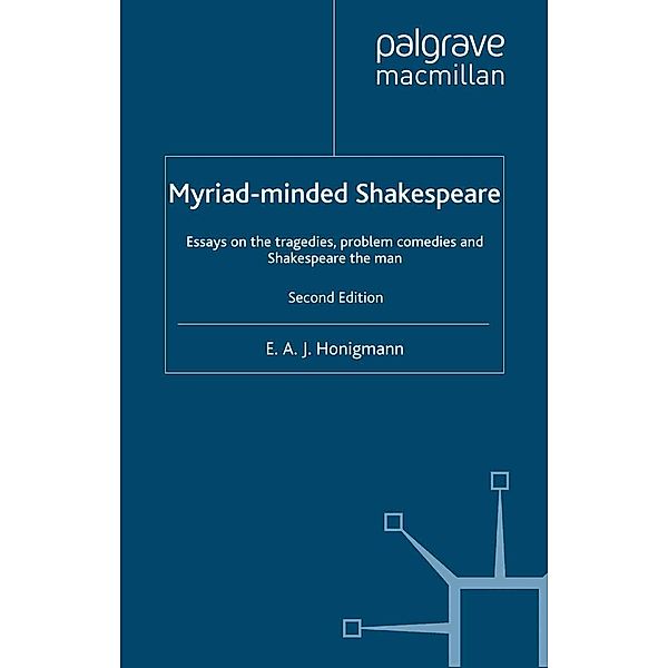 Myriad-minded Shakespeare, E. Honigmann