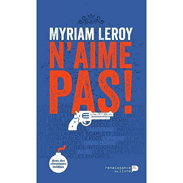 Myriam Leroy n'aime pas!, Myriam Leroy