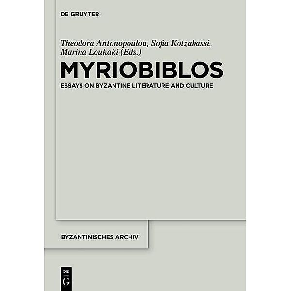 Myriobiblos / Byzantinisches Archiv Bd.29