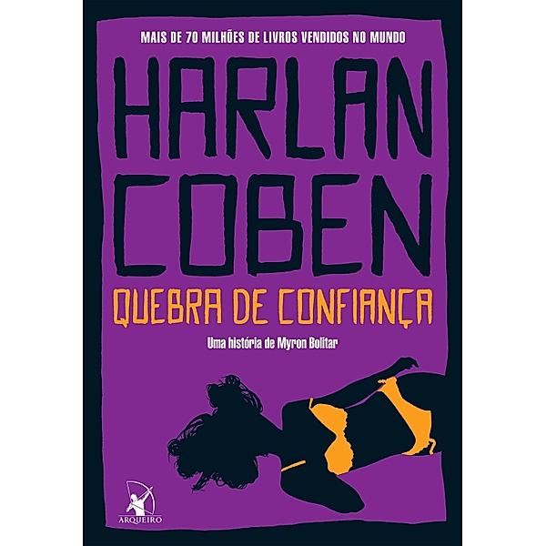 Myron Bolitar: 1 Quebra de confiança, Harlan Coben