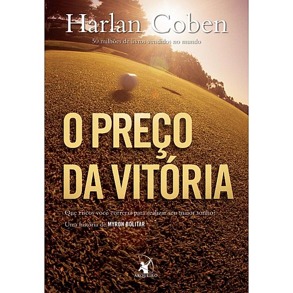 Myron Bolitar: 4 O preço da vitória, Harlan Coben