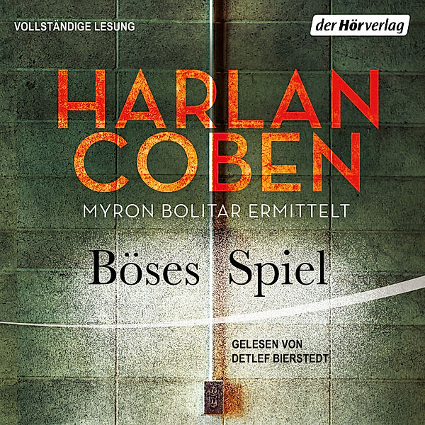 Myron-Bolitar-Reihe - 6 - Böses Spiel - Myron Bolitar ermittelt, Harlan Coben