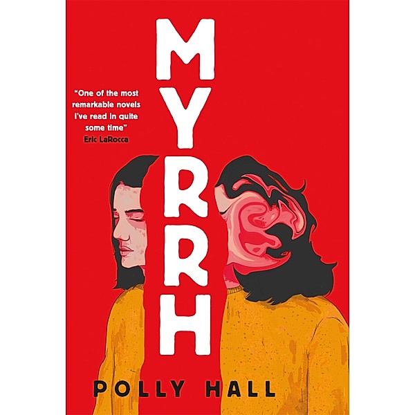 Myrrh, Polly Hall