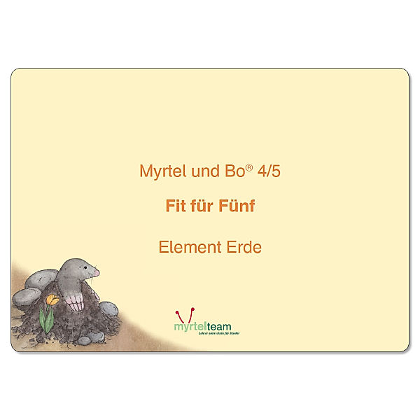 Myrtel und Bo / Klasse 4/5, Fit für Fünf, Modul 4: Element Erde, Annette Rögener, Sigrid Skwirblies, Suzanne Voss