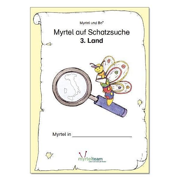 Myrtel und Bo: Myrtel auf Schatzsuche, Suzanne Voss, Sigrid Skwirblies, Annette Rögener