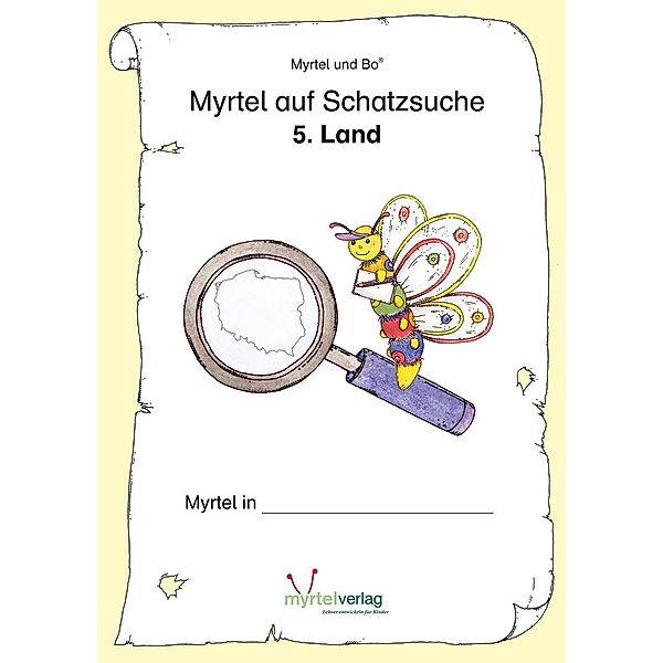 Myrtel und Bo: Myrtel auf Schatzsuche, Suzanne Voss, Sigrid Skwirblies, Annette Rögener