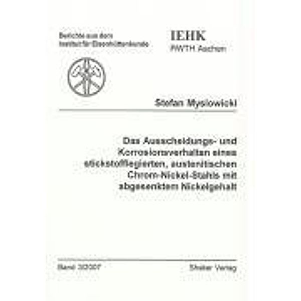 Myslowicki, S: Ausscheidungs- und Korrosionsverhalten eines, Stefan Myslowicki