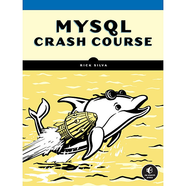 MySQL Crash Course, Rick Silva