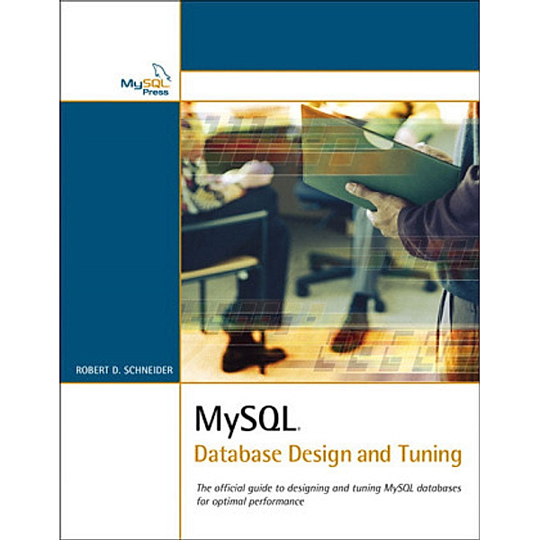 MySQL Performance Optimization, Robert D. Schneider