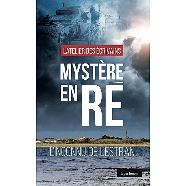 Mystère en Ré, Association L'Atelier Des Ecrivains