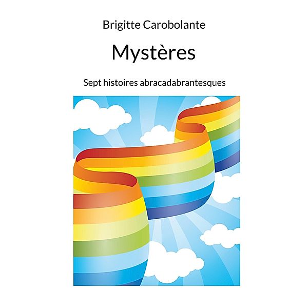 Mystères, Brigitte Carobolante
