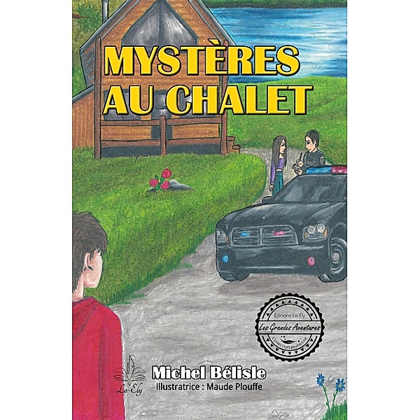 Mystères au chalet, Michel Bélisle