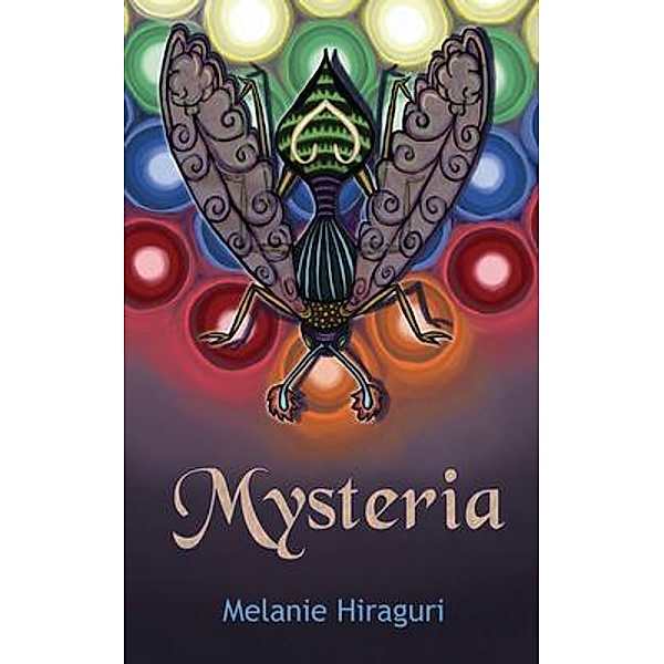 Mysteria / Chestnut Publishing, Melanie Hiraguri