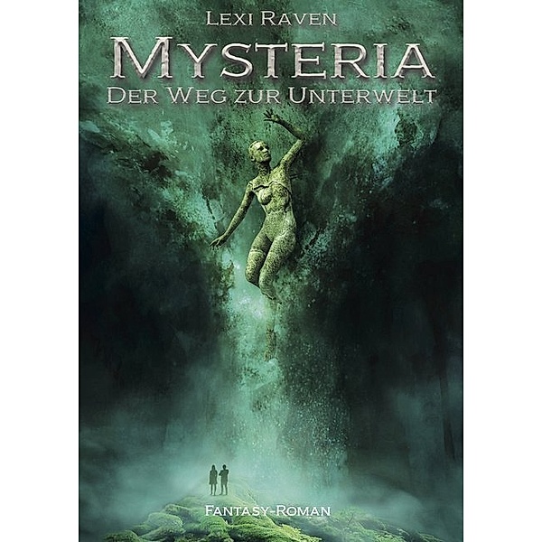 Mysteria - Der Weg zur Unterwelt, Lexi Raven