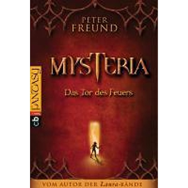 Mysteria Trilogie Band 1: Mysteria - Das Tor des Feuers, Peter Freund