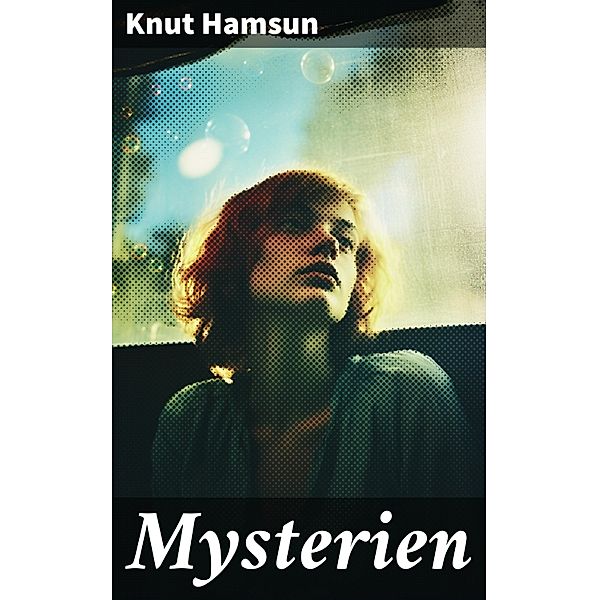 Mysterien, Knut Hamsun