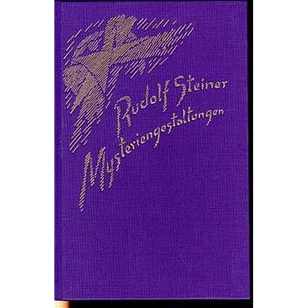 Mysteriengestaltungen, Rudolf Steiner