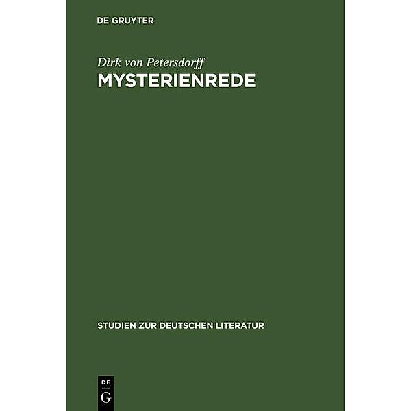 Mysterienrede / Studien zur deutschen Literatur Bd.139, Dirk von Petersdorff